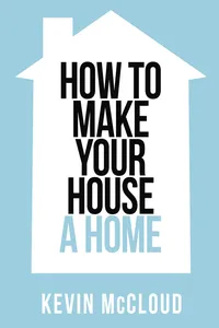 Kevin McCloud's How to Make Your House a Home_cover