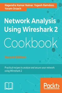 Network Analysis Using Wireshark 2 Cookbook - Second Edition_cover