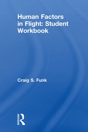 Human Factors in Flight: Student Workbook