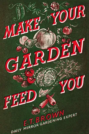 Make Your Garden Feed You