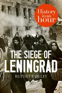 The Siege of Leningrad: History in an Hour_cover