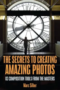 The Secrets to Creating Amazing Photos_cover