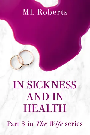 In Sickness and In Health