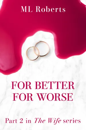 For Better, For Worse