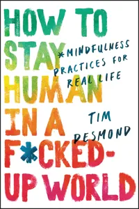 How to Stay Human in a F*cked-Up World_cover