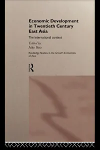 Economic Development in Twentieth-Century East Asia_cover