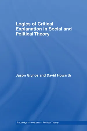 Logics of Critical Explanation in Social and Political Theory