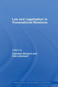 Law and Legalization in Transnational Relations_cover