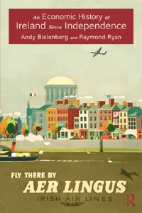 An Economic History of Ireland Since Independence_cover