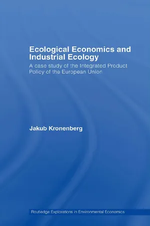 Ecological Economics and Industrial Ecology