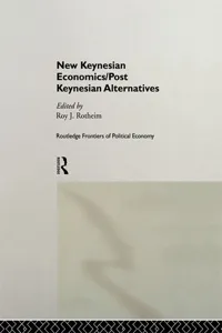 New Keynesian Economics / Post Keynesian Alternatives_cover