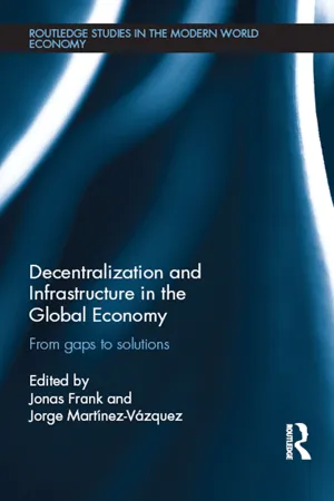 Decentralization and Infrastructure in the Global Economy