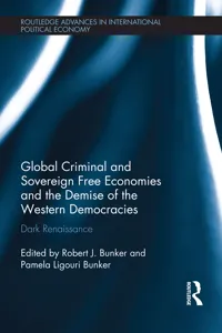 Global Criminal and Sovereign Free Economies and the Demise of the Western Democracies_cover