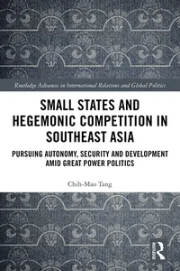 Small States and Hegemonic Competition in Southeast Asia_cover