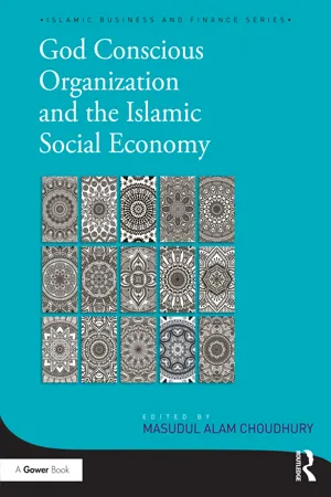 God-Conscious Organization and the Islamic Social Economy