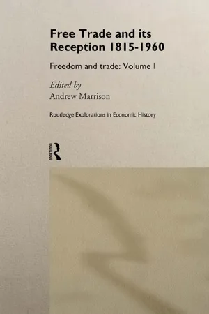 Free Trade and its Reception 1815-1960