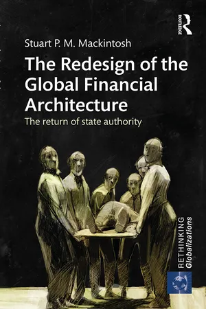 The Redesign of the Global Financial Architecture