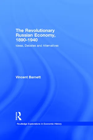 The Revolutionary Russian Economy, 1890-1940