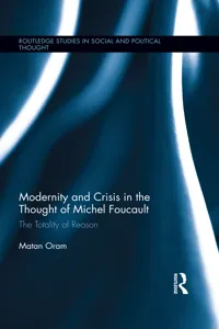 Modernity and Crisis in the Thought of Michel Foucault_cover