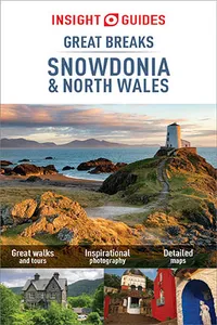 Insight Guides: Great Breaks Snowdonia & North Wales - Snowdonia Guide_cover