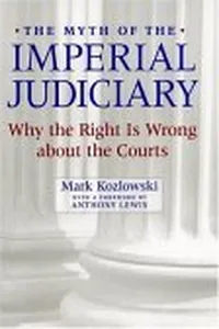 The Myth of the Imperial Judiciary_cover