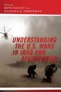 Understanding the U. S. Wars in Iraq and Afghanistan_cover
