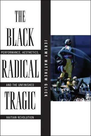 The Black Radical Tragic