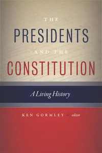 The Presidents and the Constitution_cover