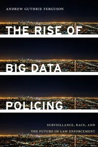 The Rise of Big Data Policing_cover