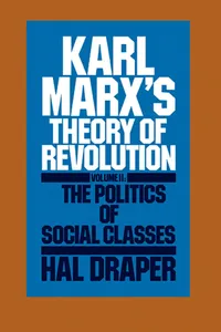 Karl Marx's Theory of Revolution Vol. II_cover