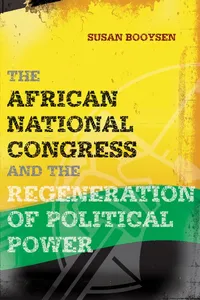 The African National Congress and the Regeneration of Political Power_cover