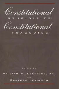 Constitutional Stupidities, Constitutional Tragedies_cover