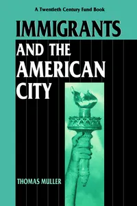 Immigrants and the American City_cover