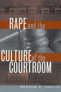 Rape and the Culture of the Courtroom_cover