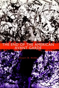 The End of the American Avant Garde_cover