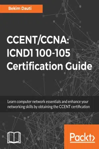 CCENT/CCNA: ICND1 100-105 Certification Guide_cover
