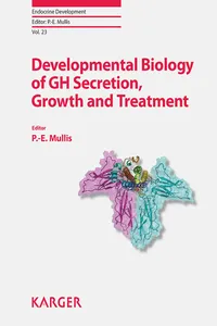 Developmental Biology of GH Secretion, Growth and Treatment_cover