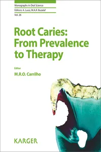Root Caries: From Prevalence to Therapy_cover