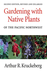 Gardening with Native Plants of the Pacific Northwest_cover