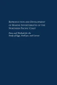 Reproduction and Development of Marine Invertebrates of the Northern Pacific Coast_cover