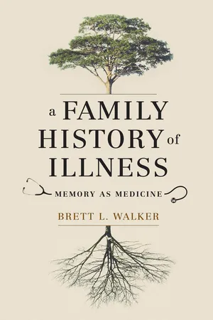 A Family History of Illness