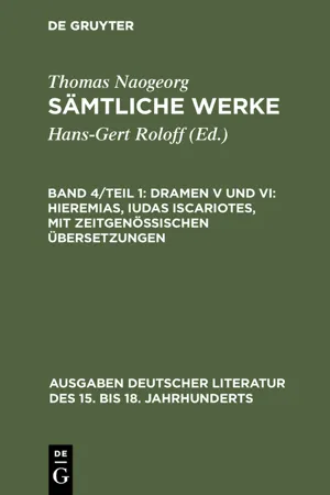 Dramen V und VI: Hieremias, Iudas Iscariotes, mit zeitgenössischen Übersetzungen