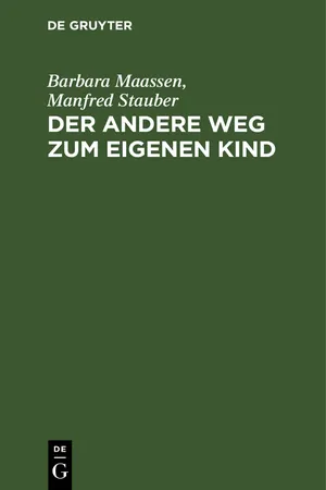 Der andere Weg zum eigenen Kind