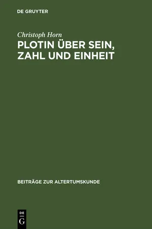 Plotin über Sein, Zahl und Einheit