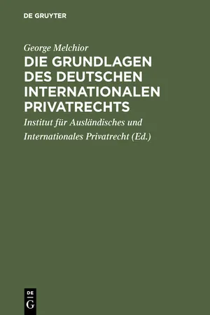 Die Grundlagen des deutschen internationalen Privatrechts