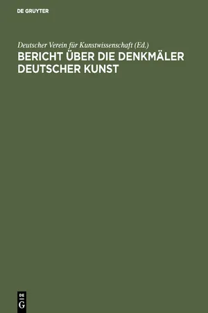 Bericht über die Arbeiten an den Denkmälern Deutscher Kunst, 3