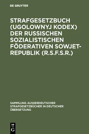 Strafgesetzbuch (Ugolownyj Kodex) der Russischen Sozialistischen Föderativen Sowjet-Republik (R.S.F.S.R.)