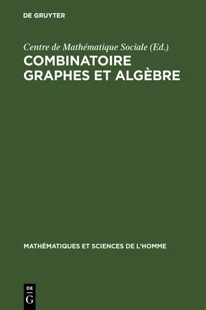 Combinatoire graphes et algèbre