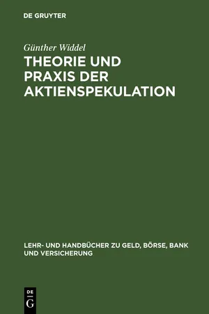 Theorie und Praxis der Aktienspekulation