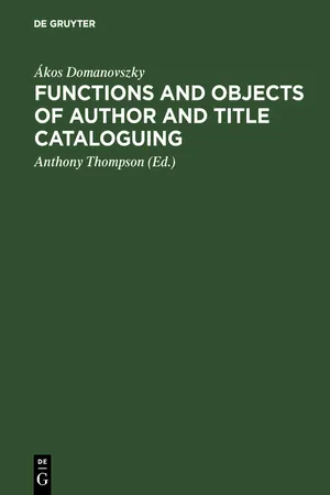 Functions and objects of author and title cataloguing